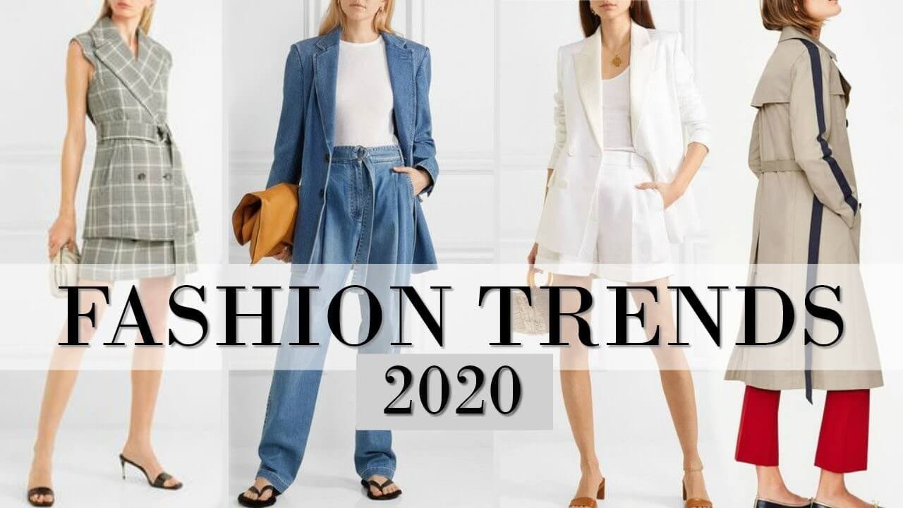 Fashion Trends 2020